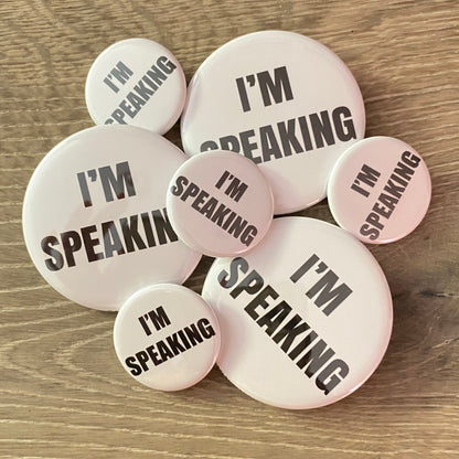 I'm Speaking