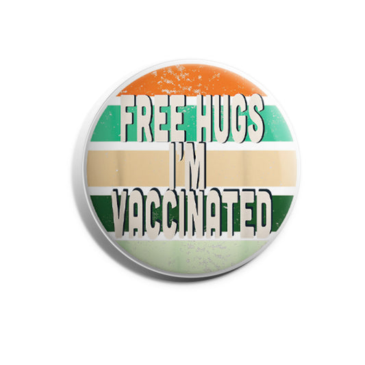 Free Hugs, I'm Vaccinated