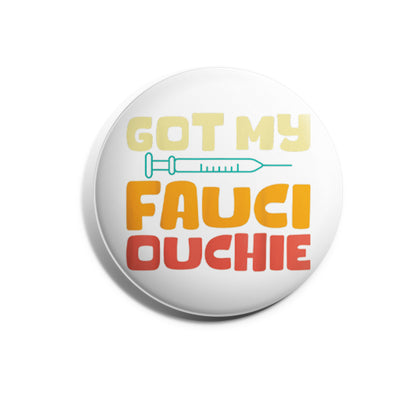 Got My Fauci Ouchie