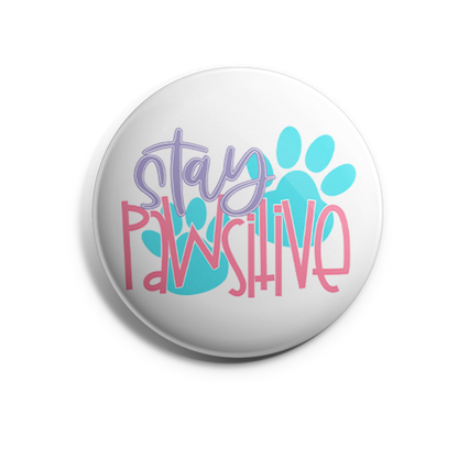 Stay Pawsitive