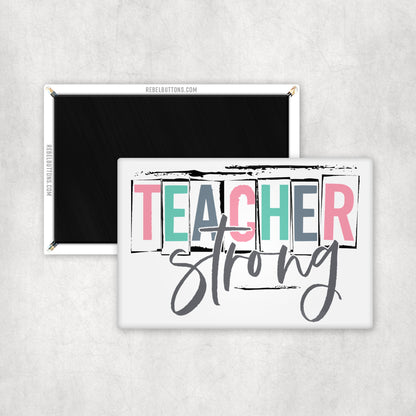 Teacher Strong Magnet