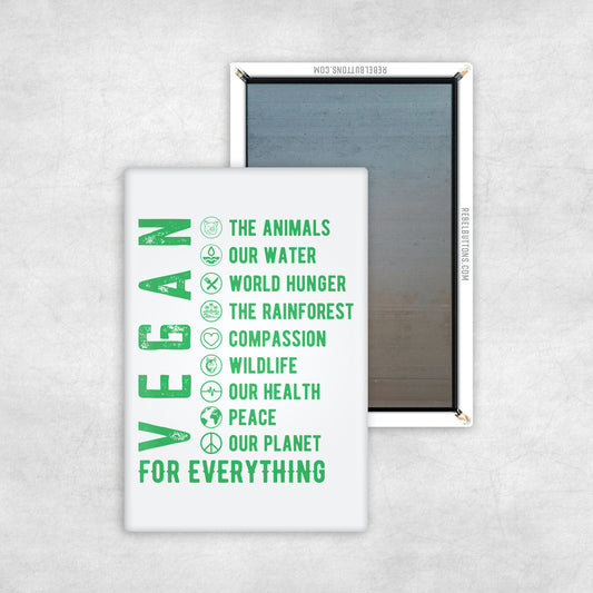 Vegan for Everything Magnet